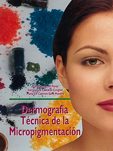 Dermografia tecnica de la micropigmentacion book