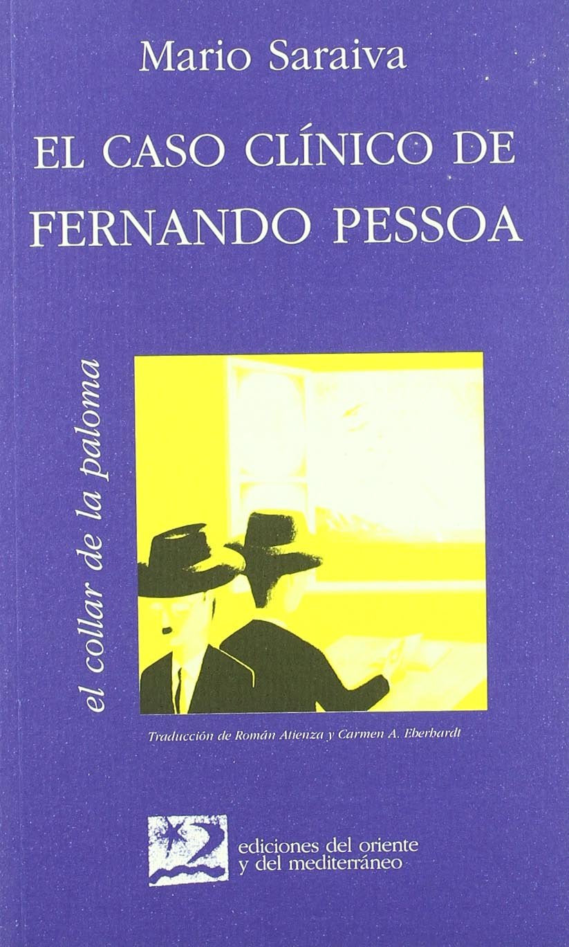 El caso clínico de Fernando Pessoa book