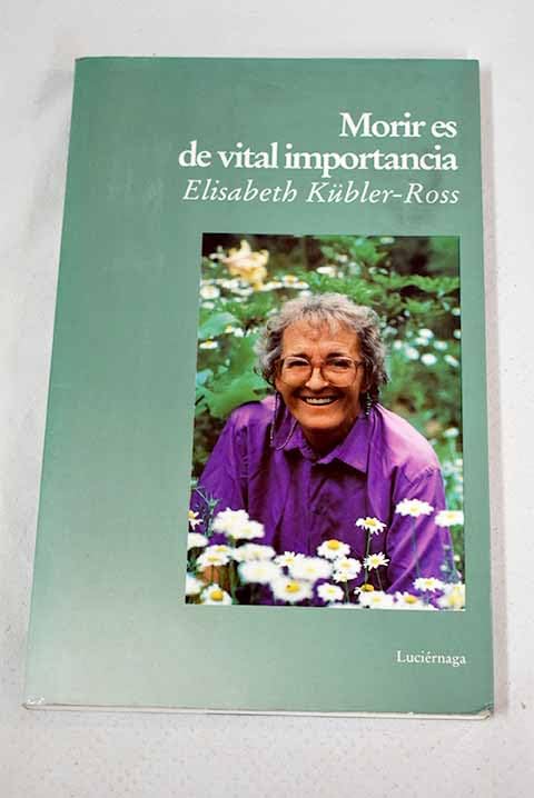 Morir Es de Vital Importancia Books