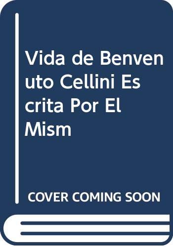 Product Image: Vida De Benvenuto Cellini (1500-1571)