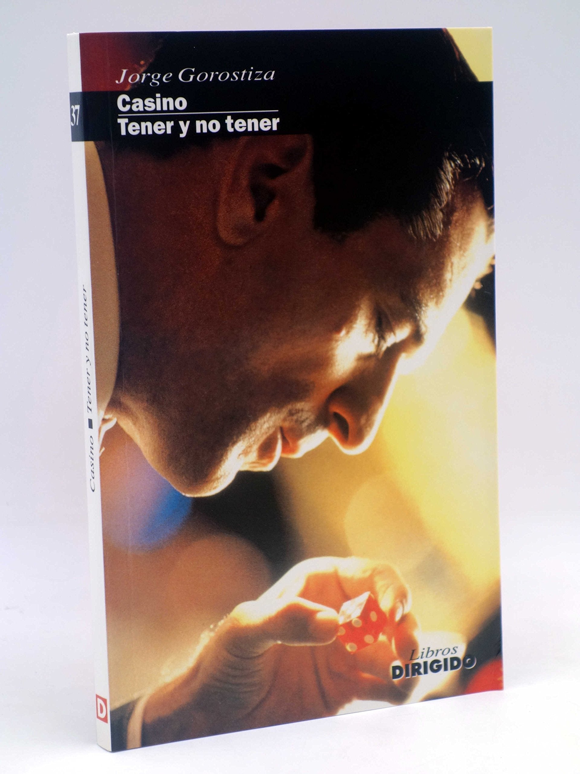 Casino ; tener y no tener book