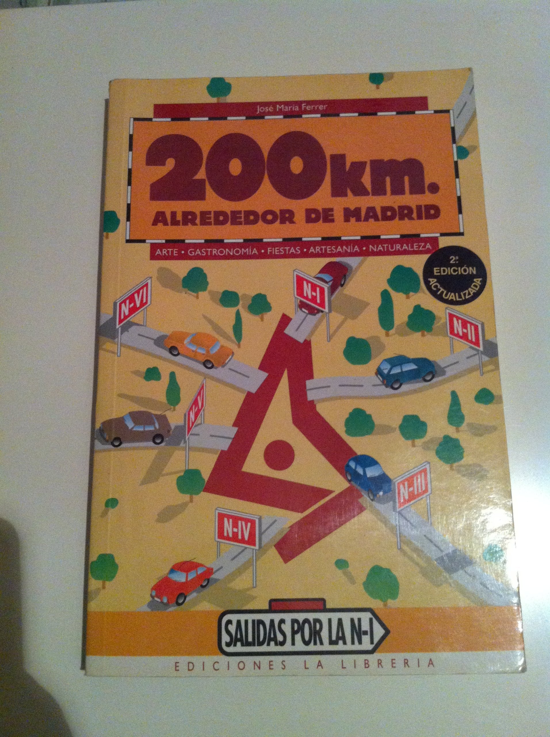 200 Km. alrededor de Madrid, salidas por la Nacional I book