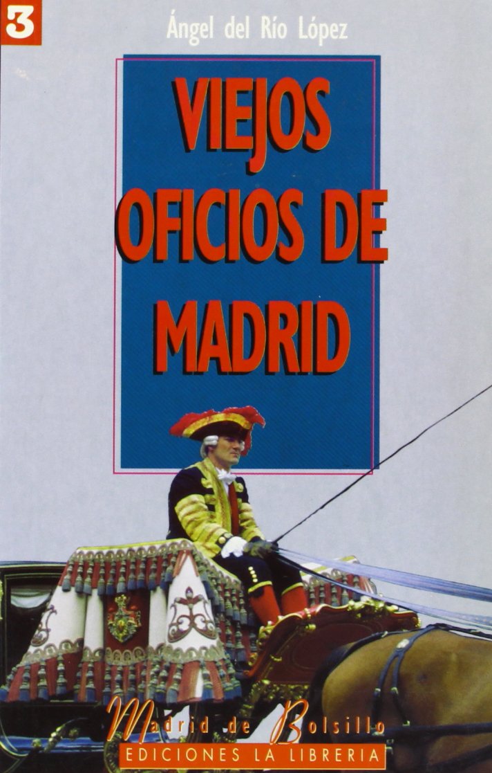 Viejos oficios de Madrid book