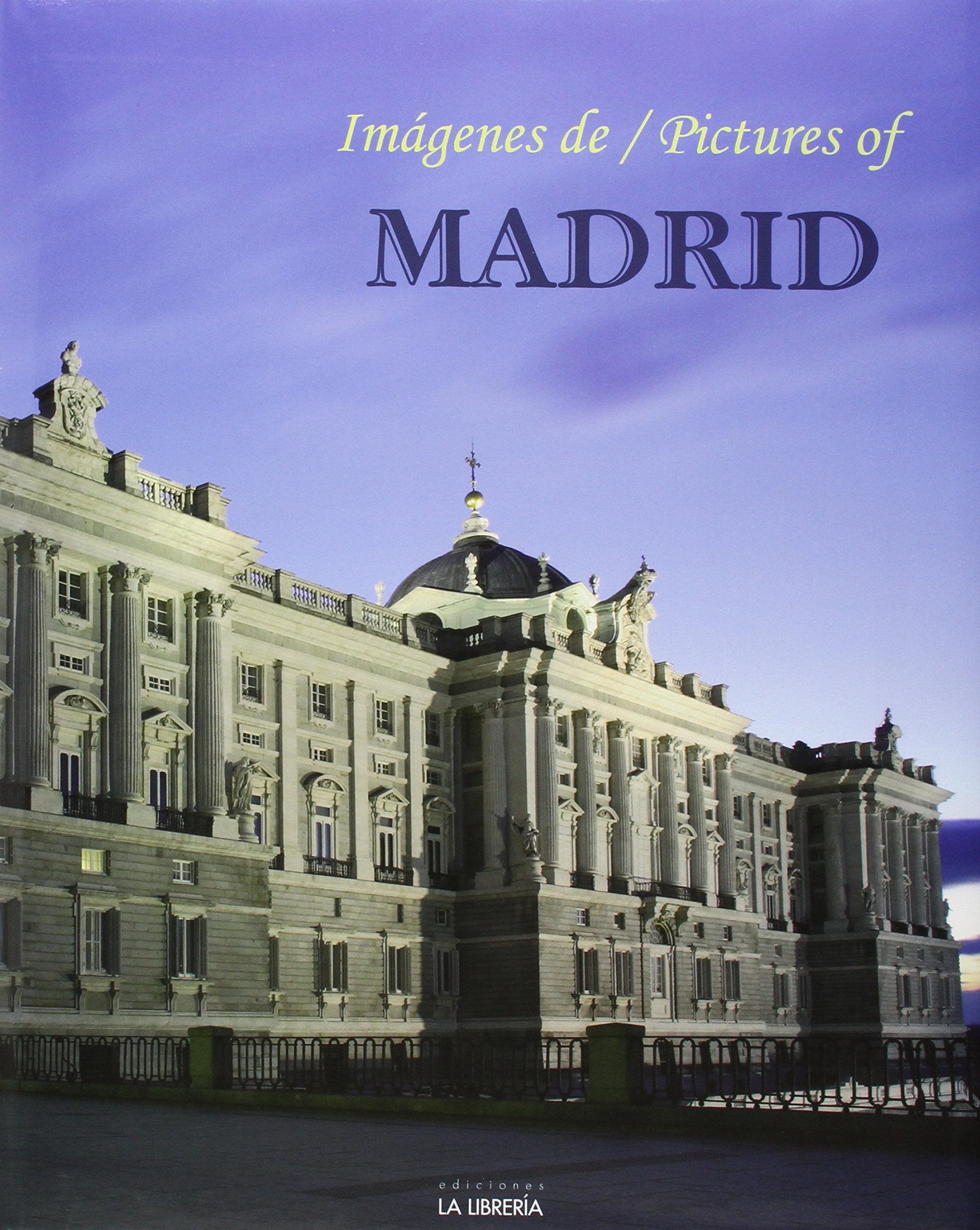 Imágenes de Madrid = Pictures of Madrid Film, Art & Culture