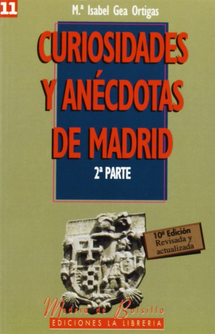 Curiosidades y anécdotas de Madrid II Books