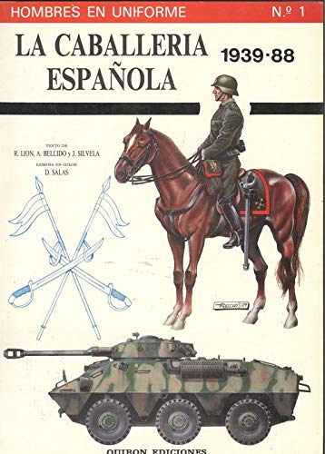 CABALLERIA ESPAÑOLA 1939-88,LA book