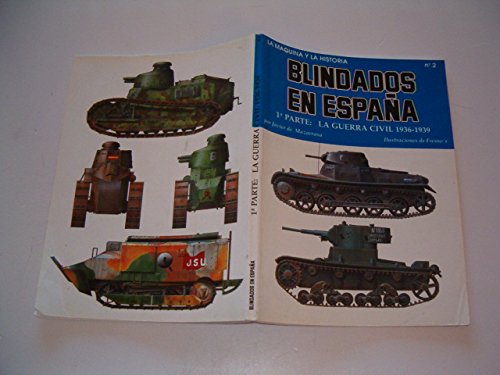 Blindados en España I : la Guerra civil book