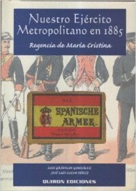 Nuestro ejército metropolitano en 1885 Books