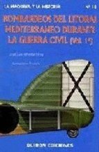 BOMBARDEOS LITORAL MEDITERRANEO VOL.I Learning & Reference