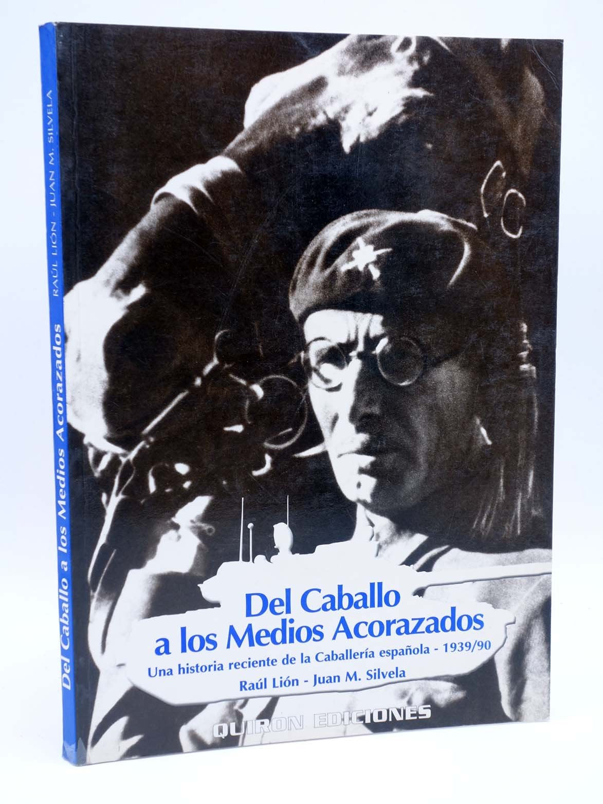 Del Caballo a los Medios Acorazados Books