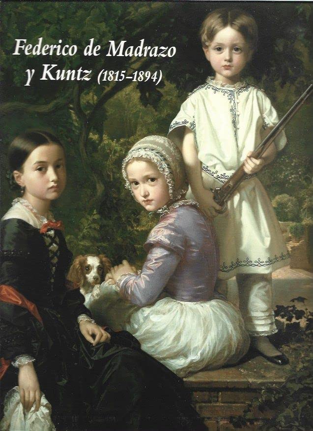 Federico de madrazo y kuntz (1815-1894) book