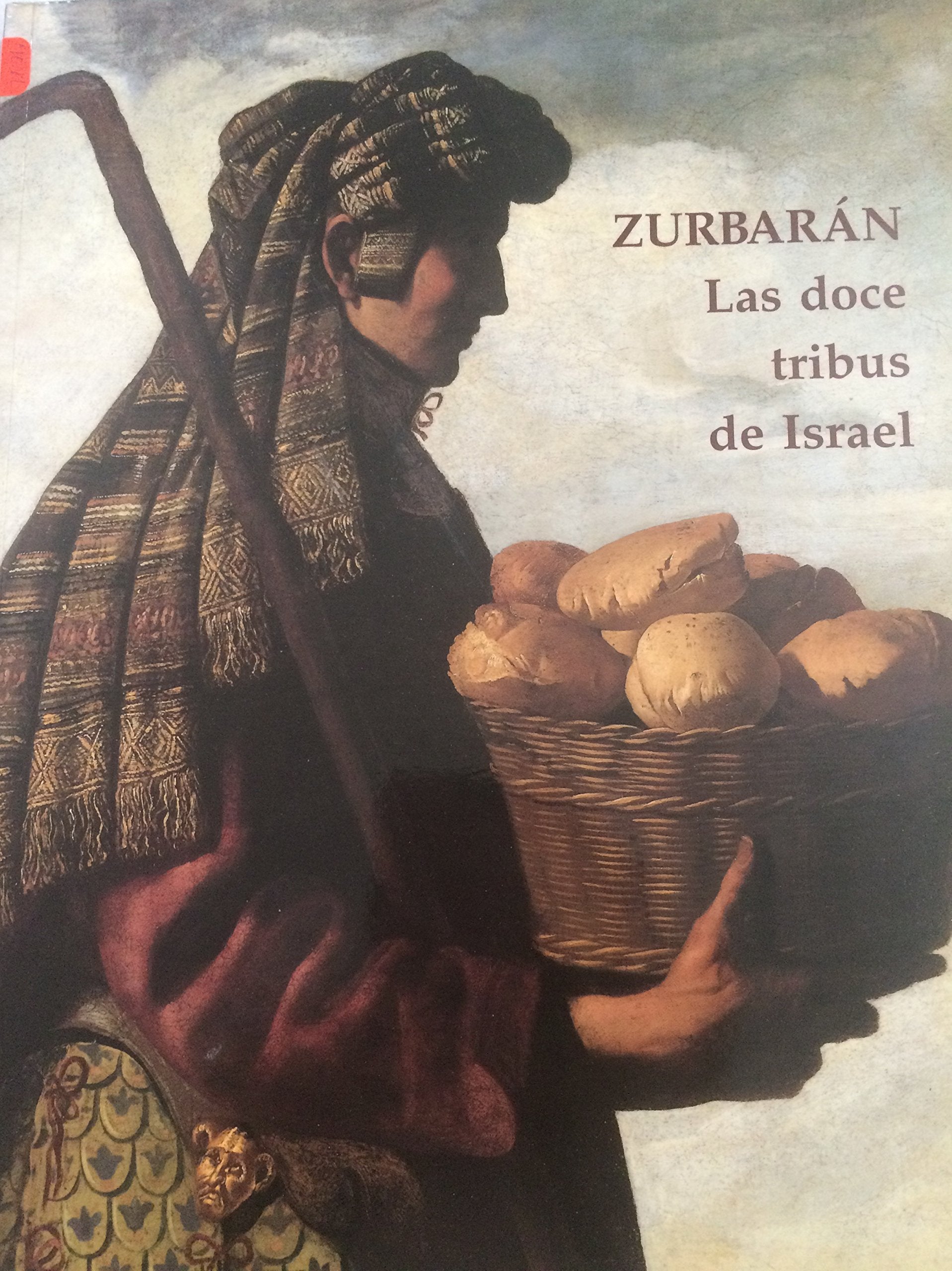 Zurbarán. Las doce tribus de Israel Books