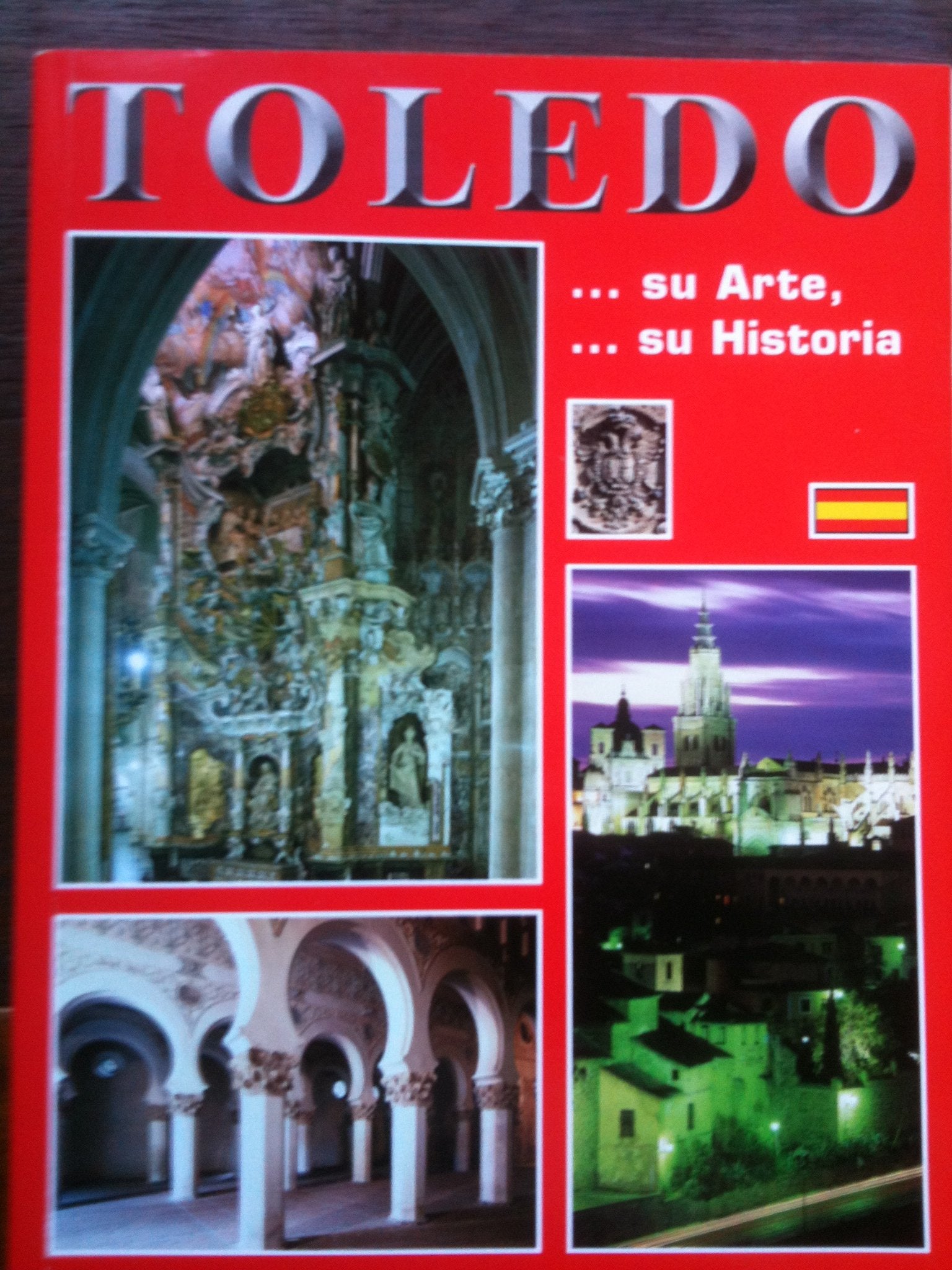 Toledo: --su arte, --su historia book