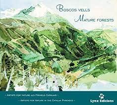 Boscos Vells / Mature Forests book