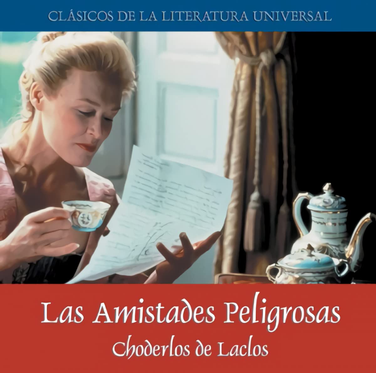 Las Amistades Peligrosas. MP3 (Clásicos de la literatura universal) Classics
