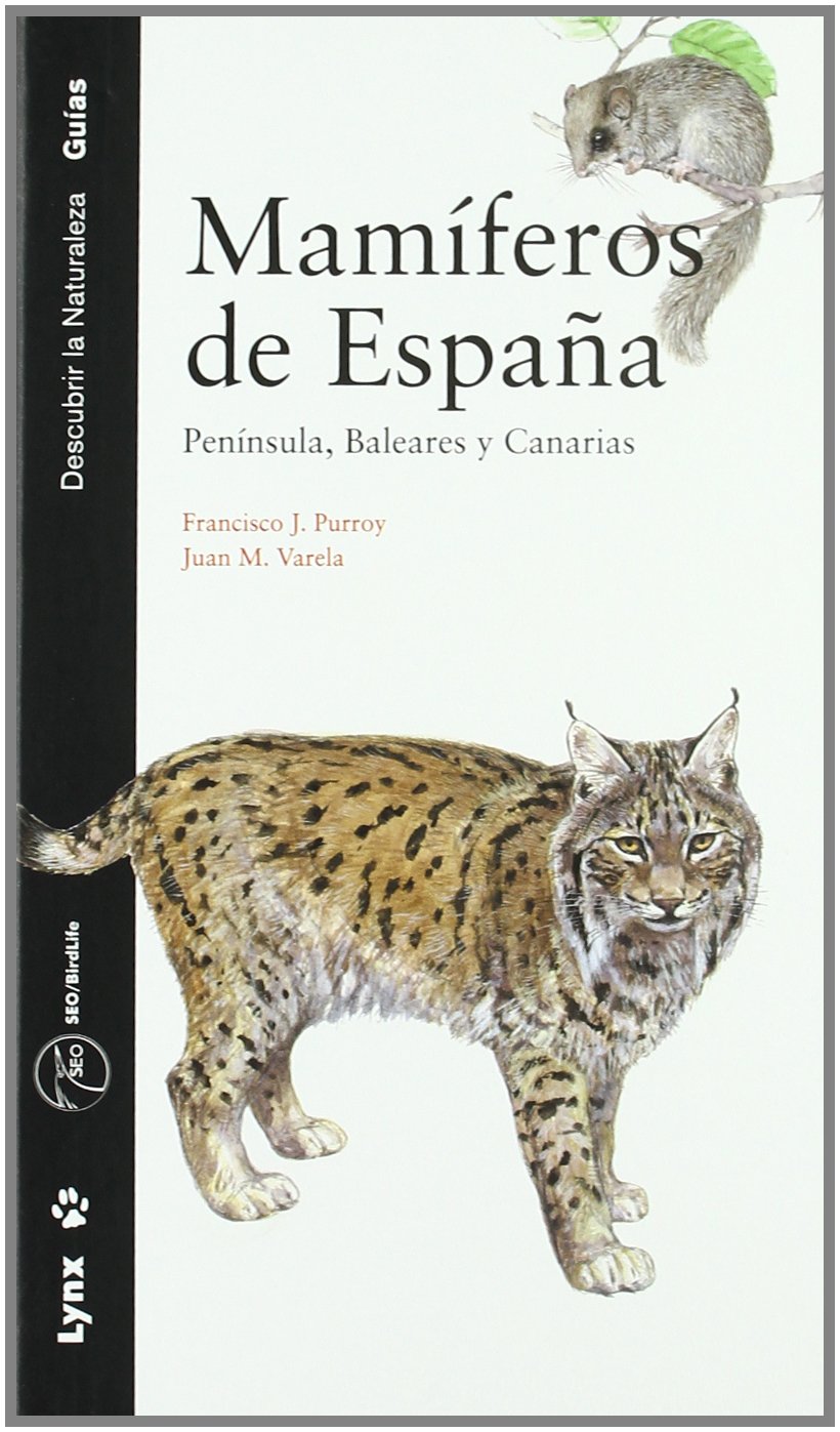 Mamíferos de España : Península, Baleares y Canarias (Descubrir la Naturaleza) Medicine