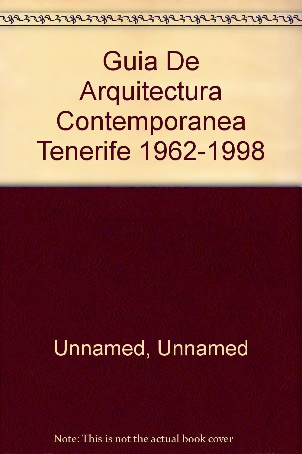 Guia de Arquitectura Contemporanea Tenerife 1962-1998 Books