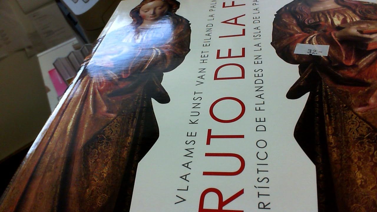 El Fruto De La Fe: 16th Century Flemish Religious Art from La Palma Film, Art & Culture
