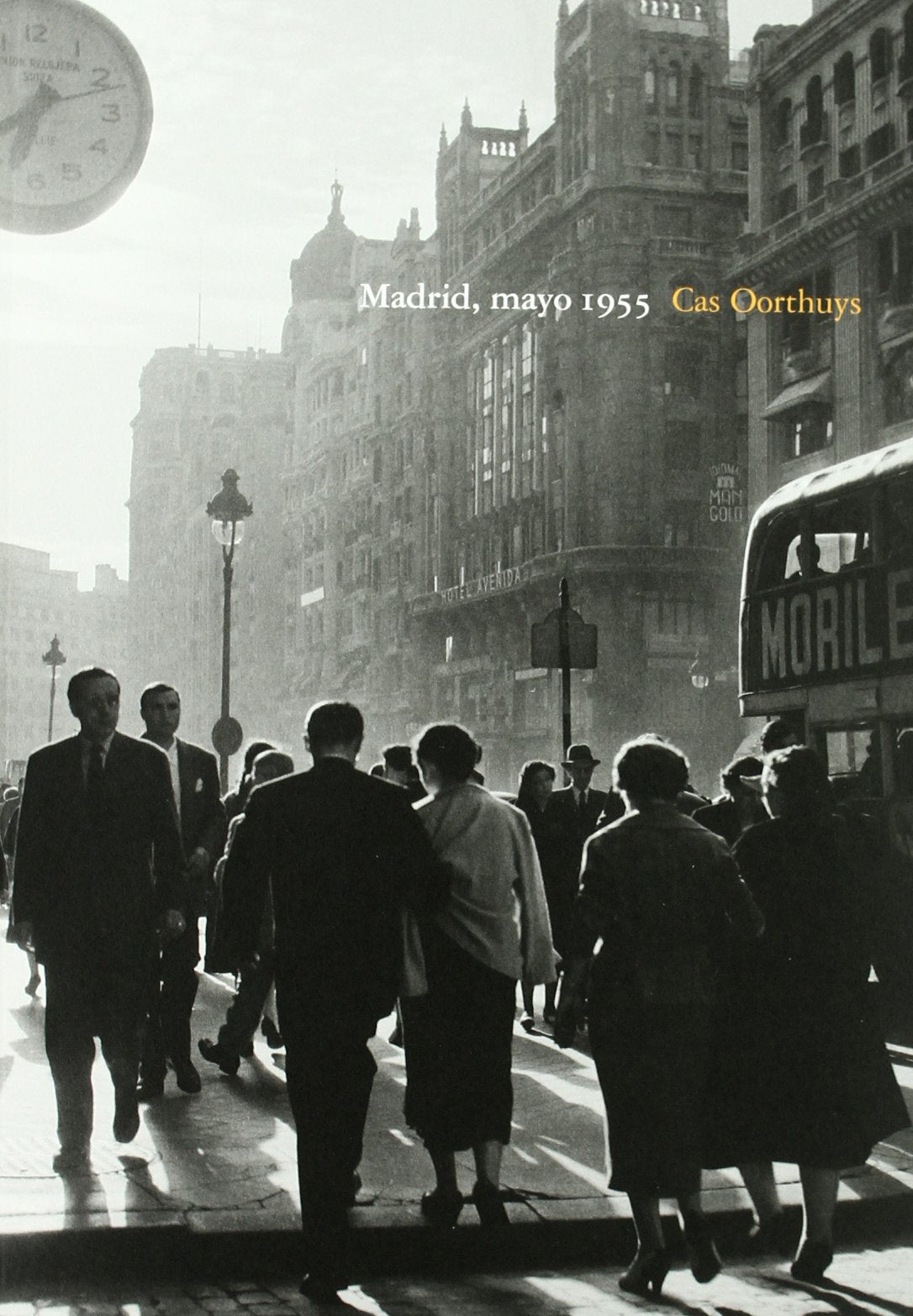 Madrid, mayo 1955 : Cas Oorthuys book