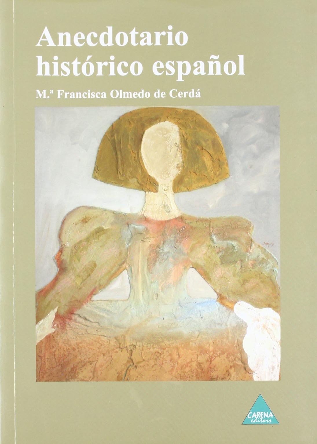 Anecdotario histórico español Social Sciences
