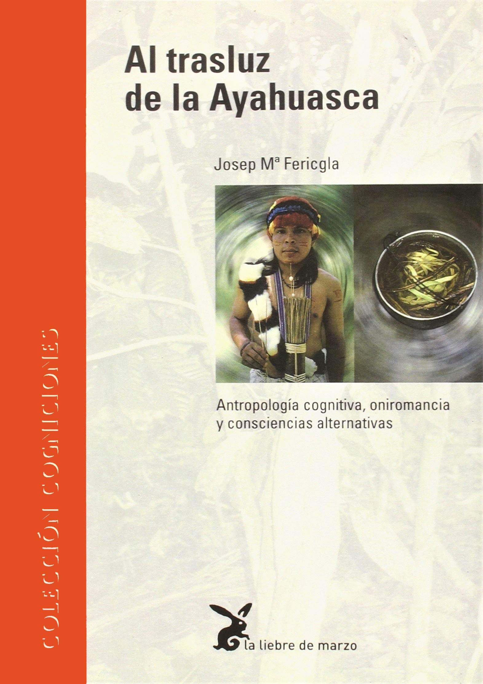 Al trasluz de la ahuasca book