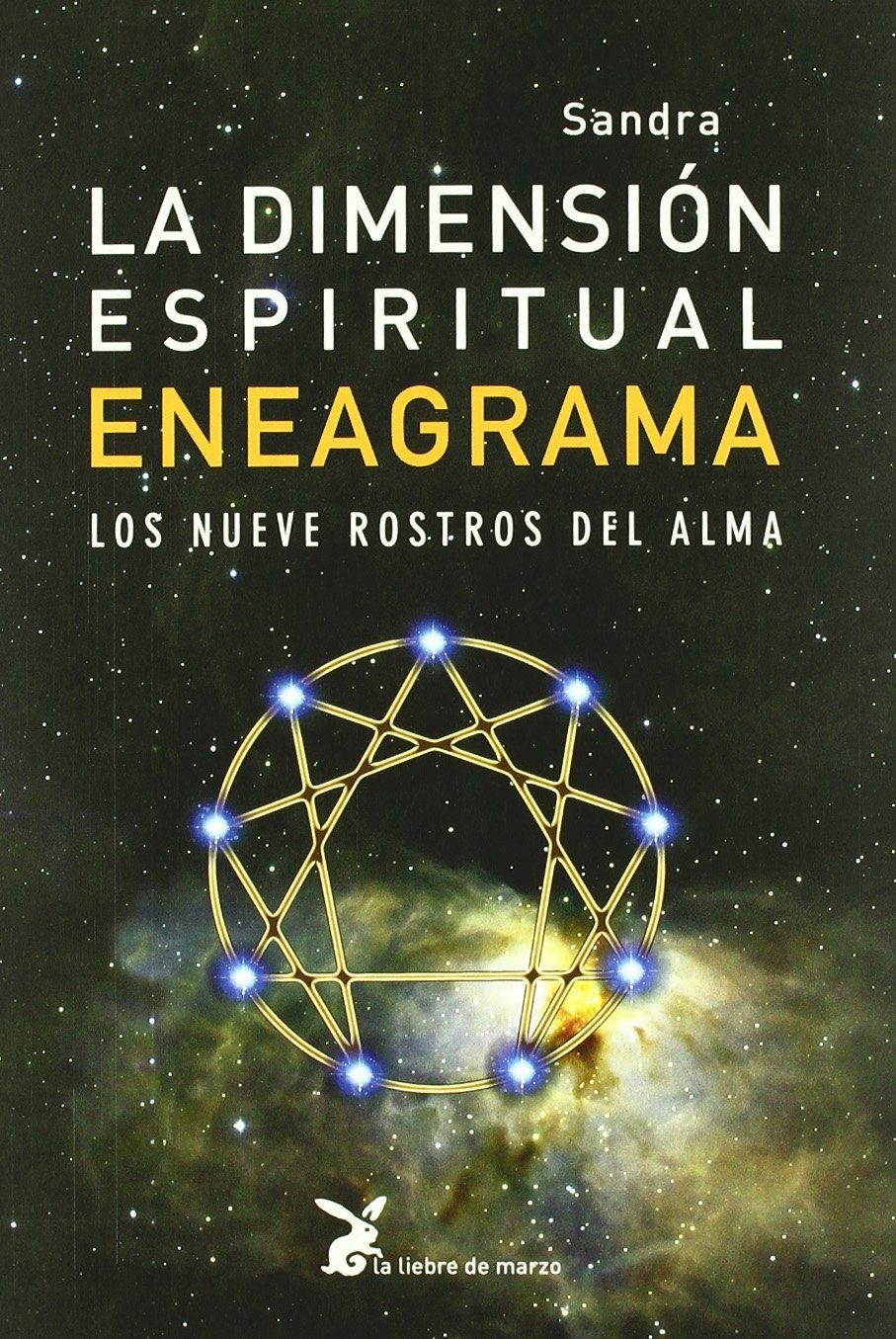 La dimensión espiritual del eneagrama : los nueve rostros del alma Learning & Reference