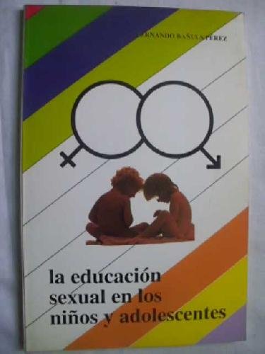 La Educación sexual en los niños y adolescentes, Books