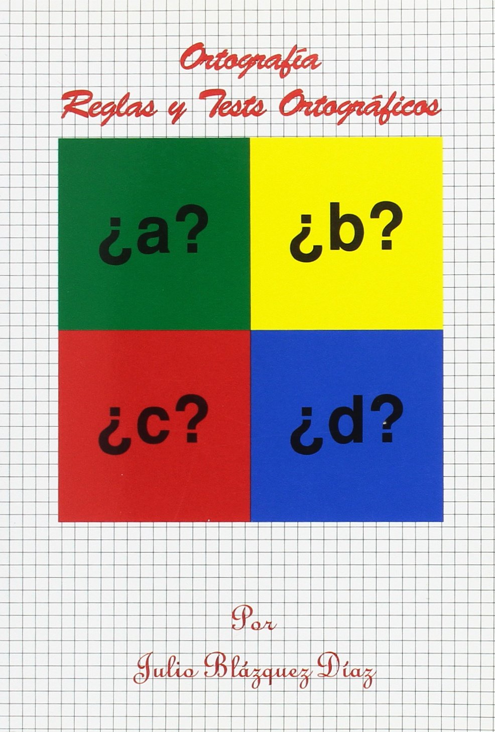 Ortografía, reglas y tests ortográficos Foreign Languages ​​& Dictionaries