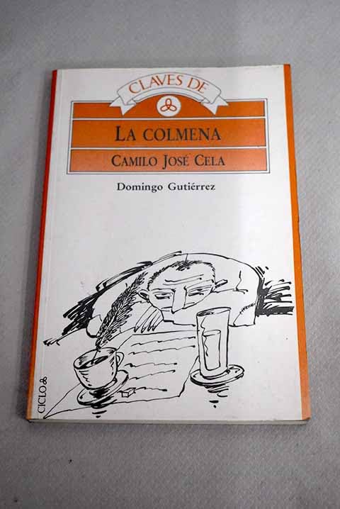 Claves de "la colmena", de c. j. cela book