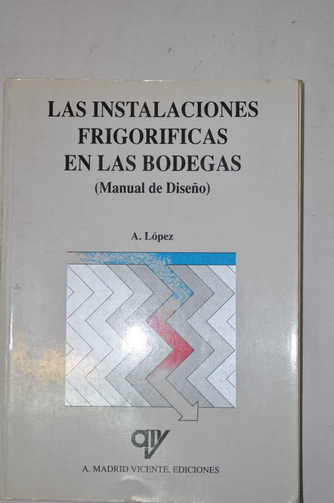 Instalaciones frigorificas en bodegas, las book