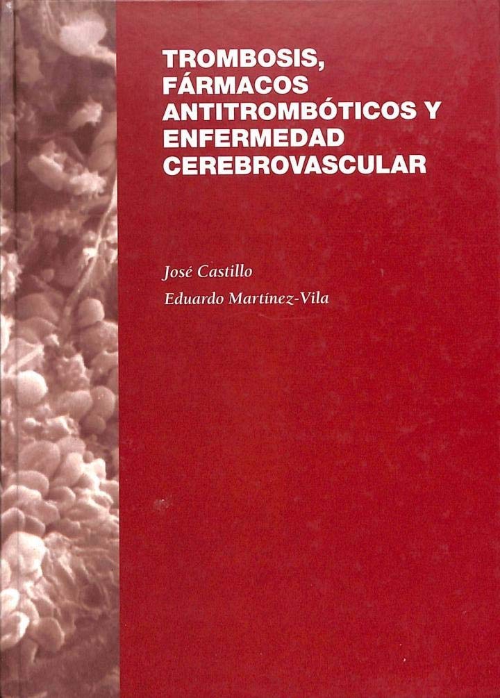 Trombosis, farmacos antitromboticos y enfermedad cerebrovascular Books