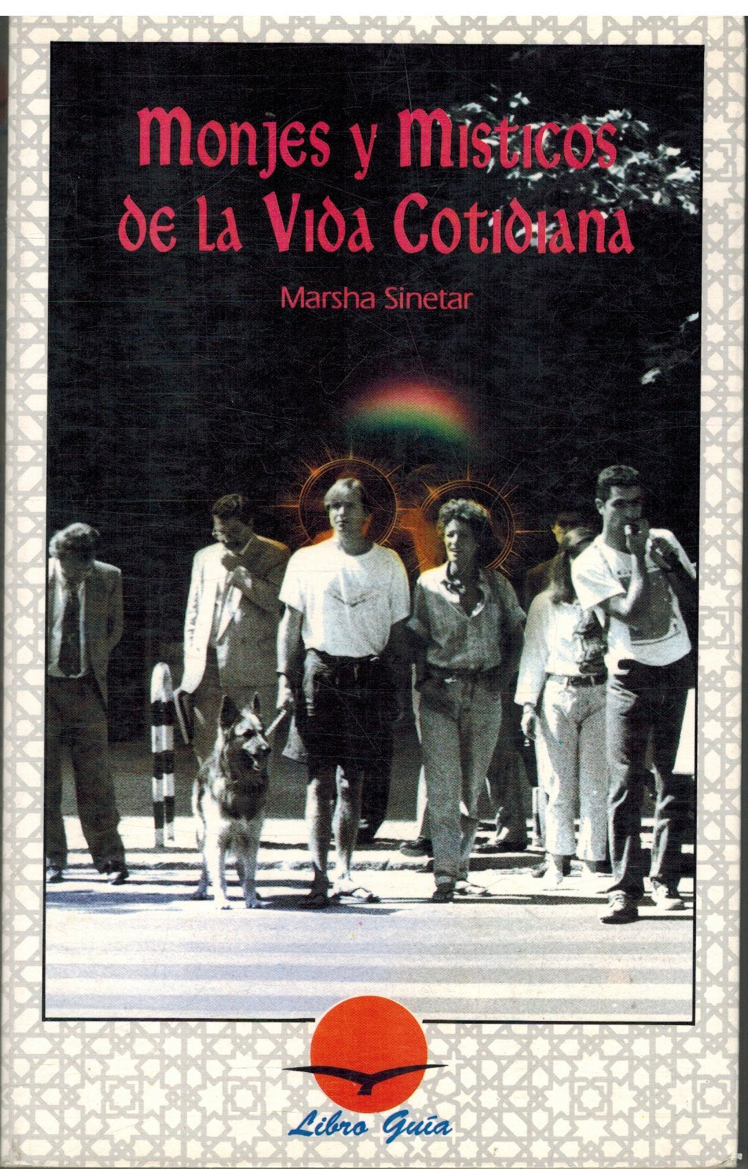 Monjes y Místicos de la vida cotidiana book