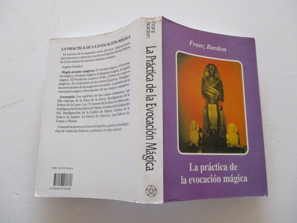 La Practica de la Evocacion Magica/ The Practice of Magical Evocation Religion & Esotericism
