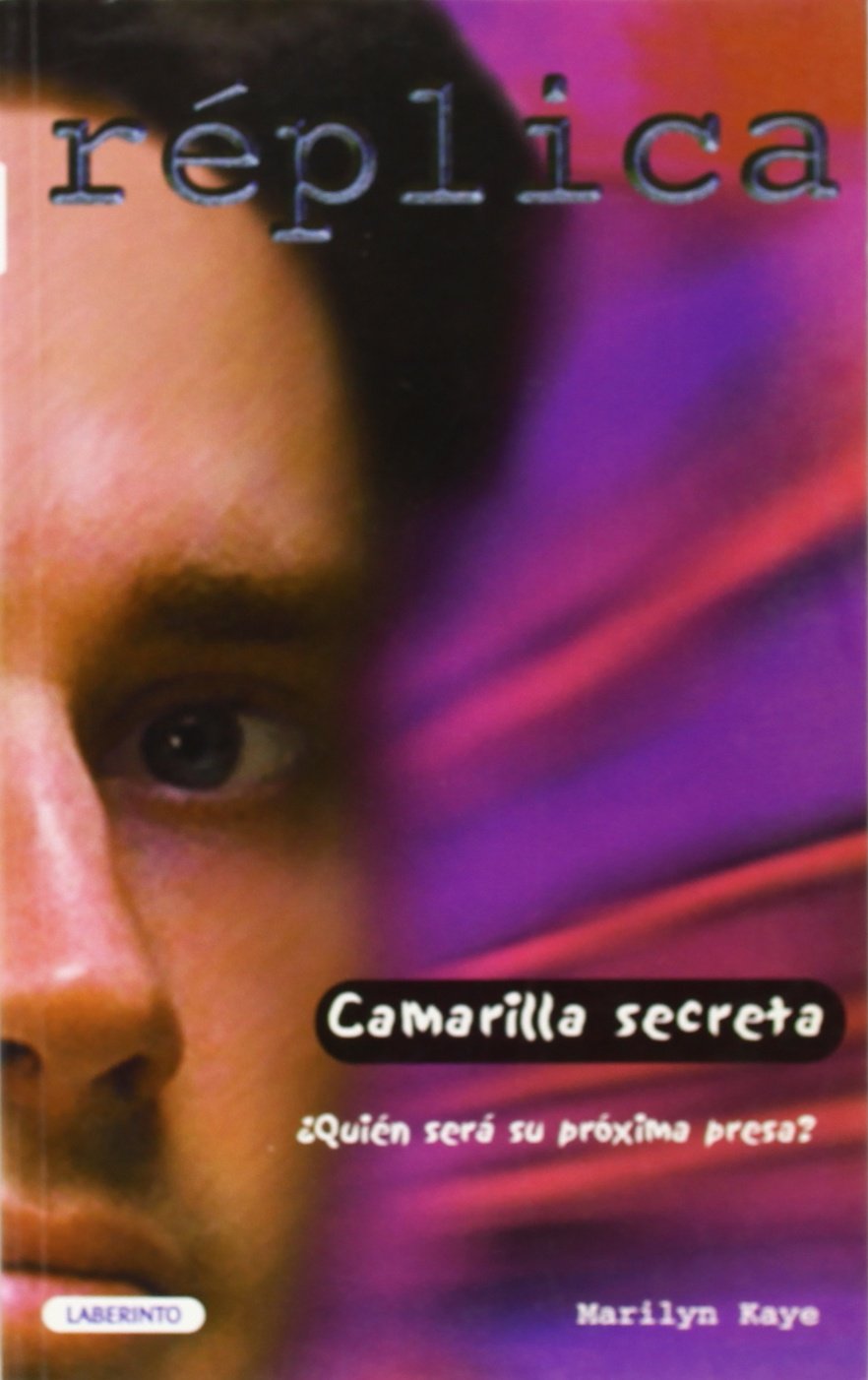 Camarilla secreta, ¿quién será su próxima presa? book