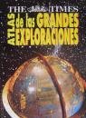 Atlas The Times de las grandes exploraciones book