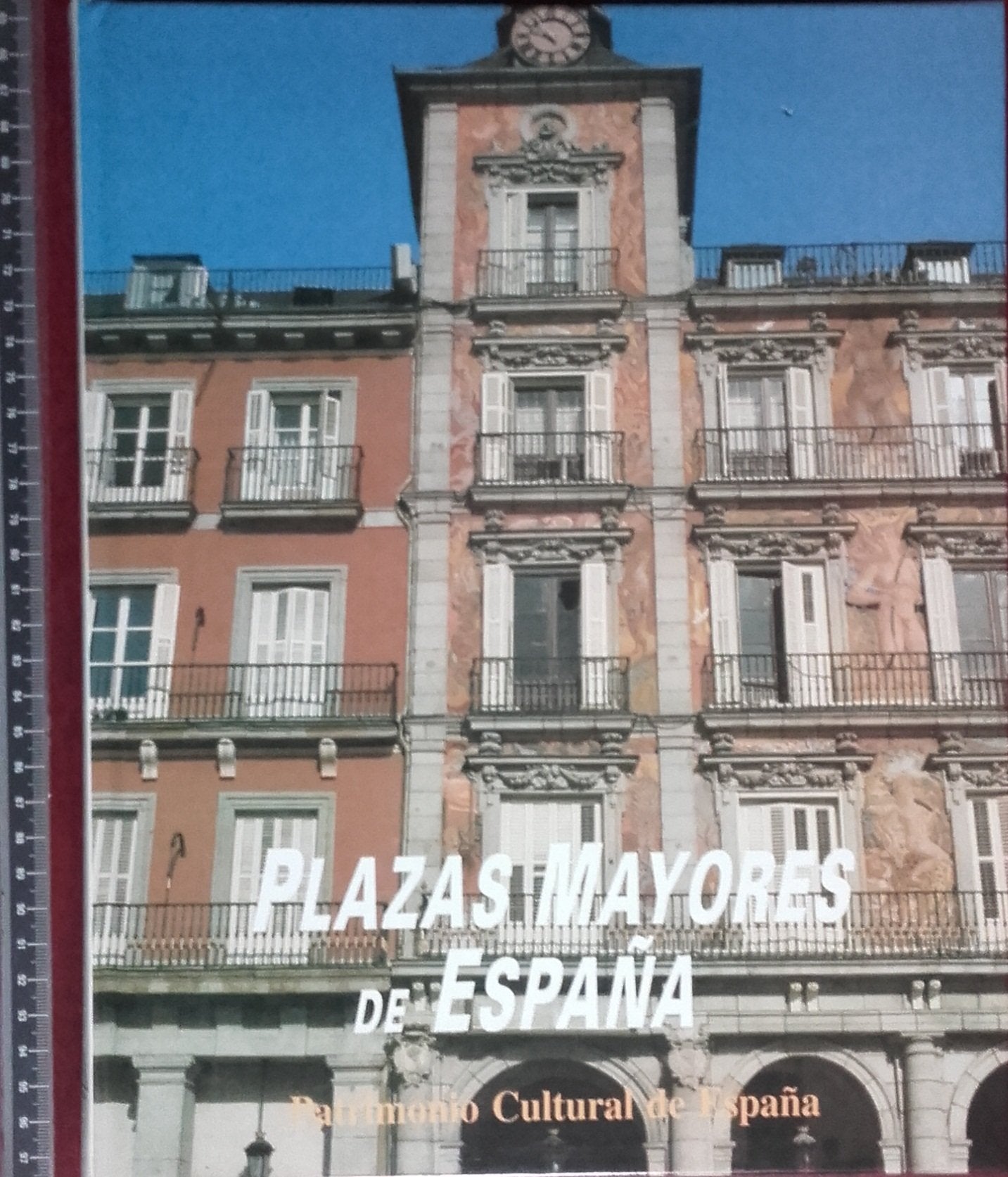 Plazas mayores de España (Patrimonio cultural de España) Books