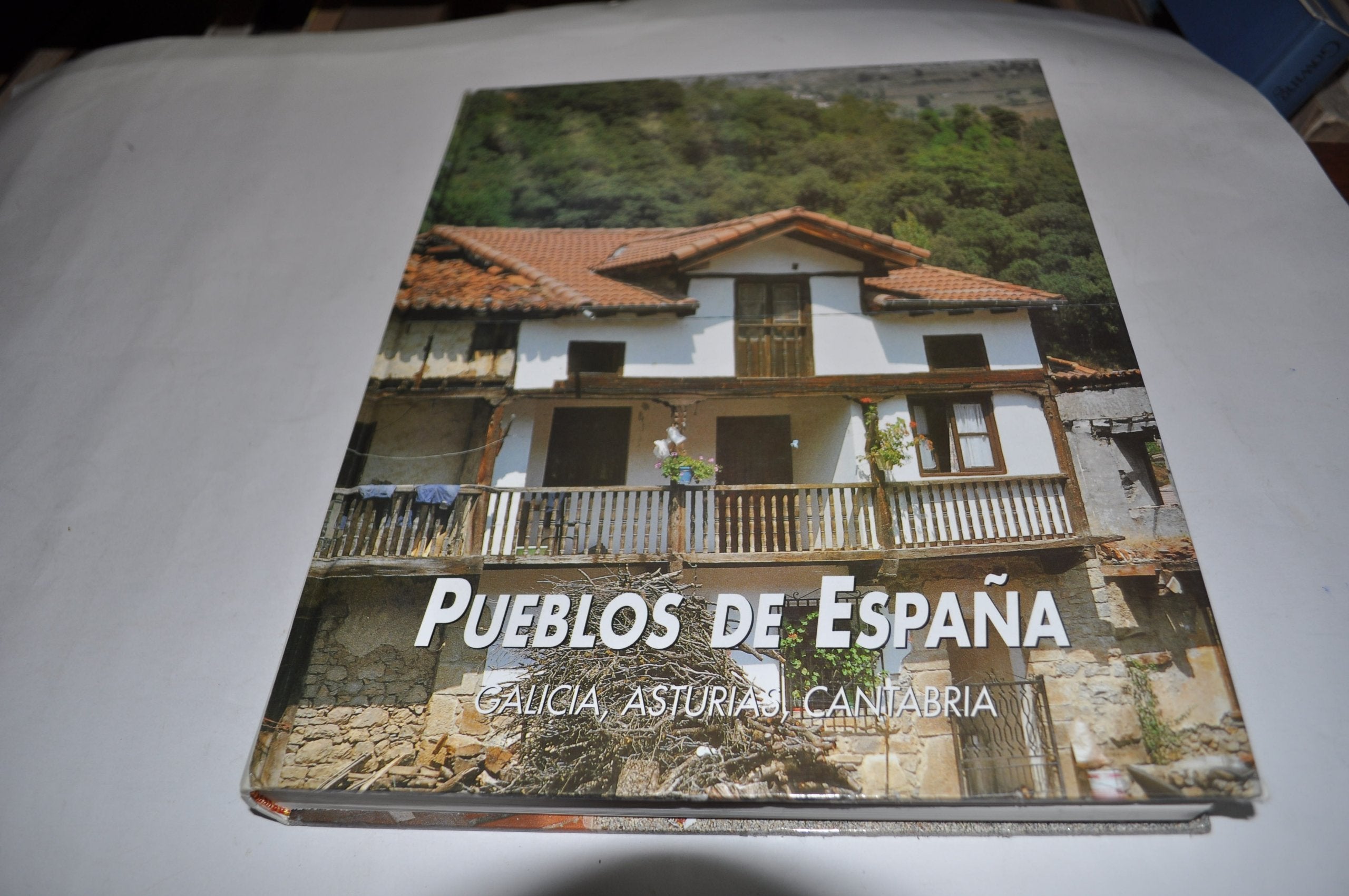 Pueblos de España: Galicia, Asturias y Cantabria: Vol.I book