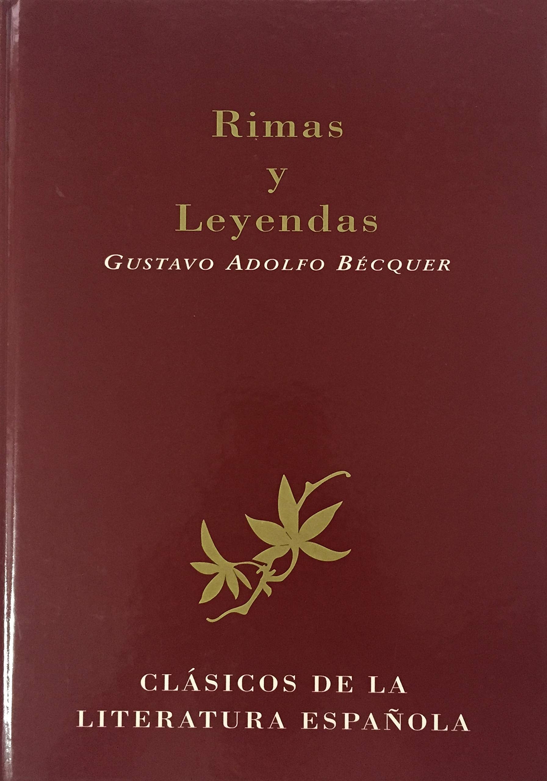 Rimas y Leyendas (Clásicos de la literatura española) Books