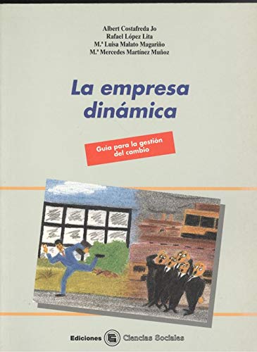 Malato Magariño, M: Empresa dinámica, guía para la gestión d Learning & Reference