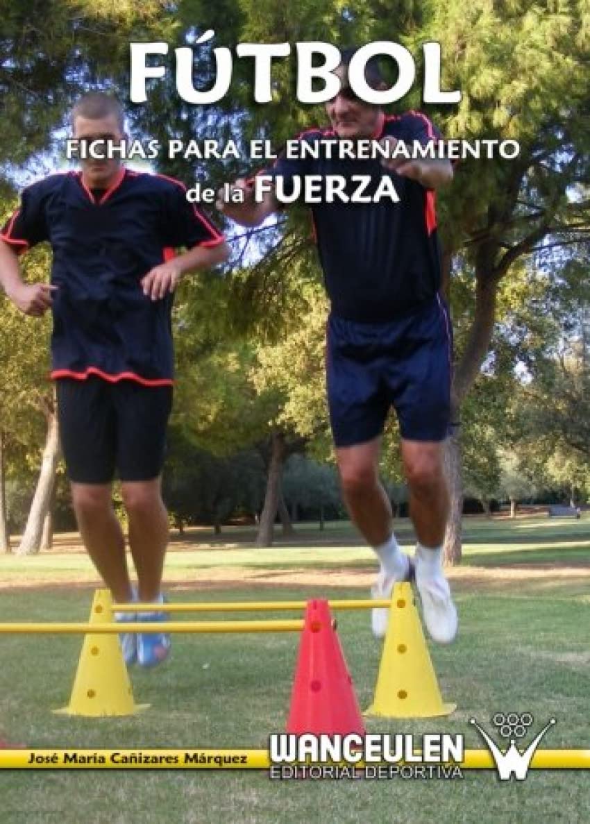Fútbol: fichas para el entrenamiento de la fuerza book