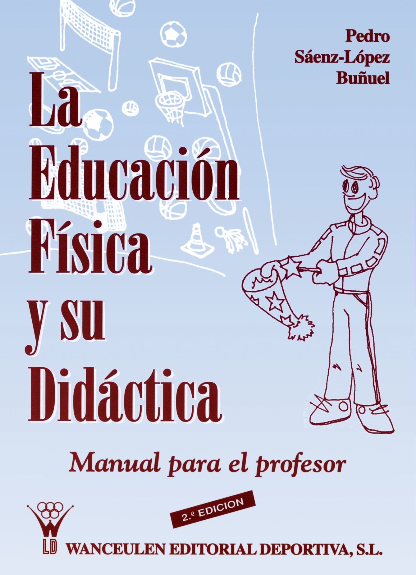 Educación Física y su Didáctica: Manual para el profesor Study Guides