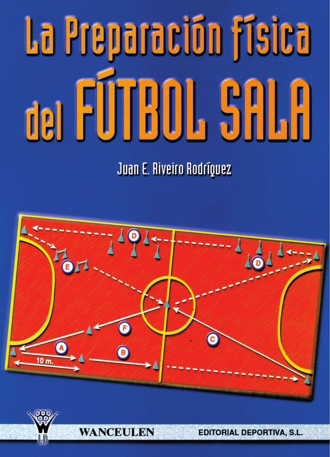 La preparación física en el fútbol sala Leisure & Fun