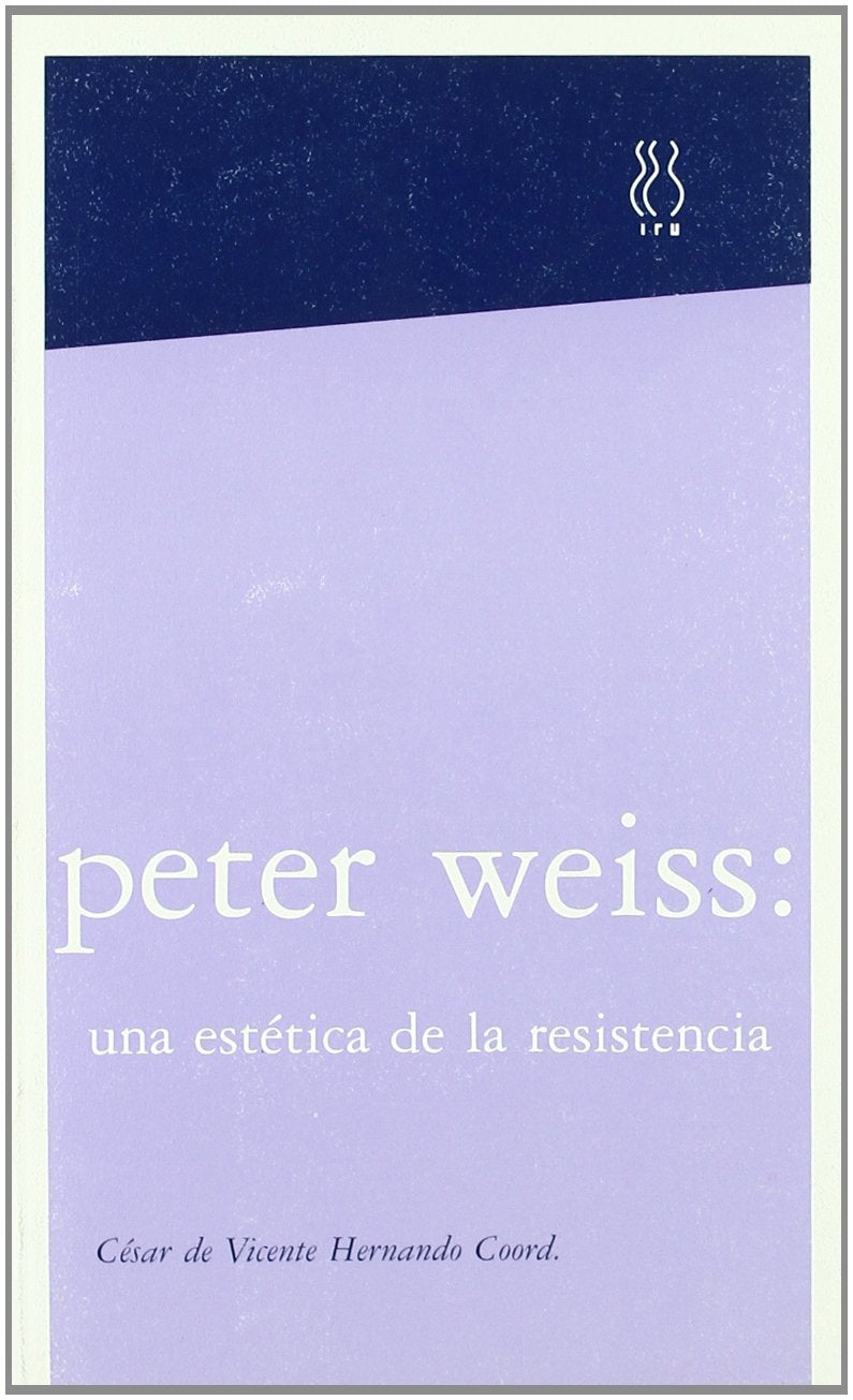 una estética de la resistencia (SKENE, Band 8) Books