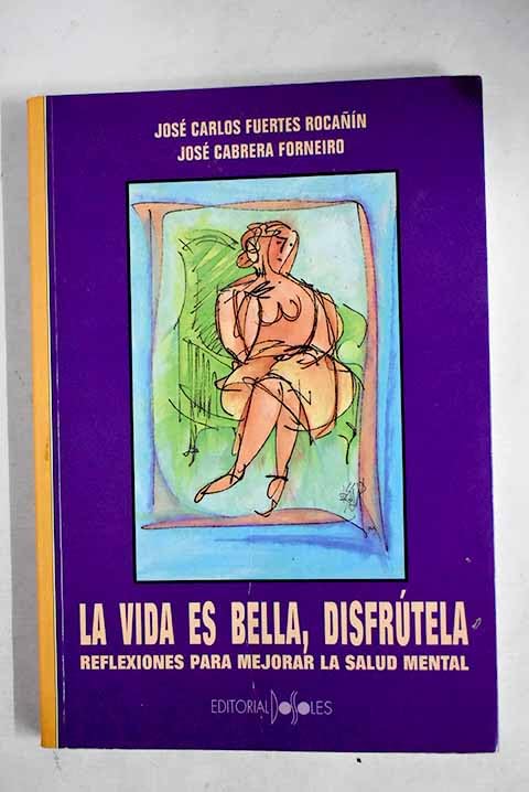 Vida es bella disfrutela la book