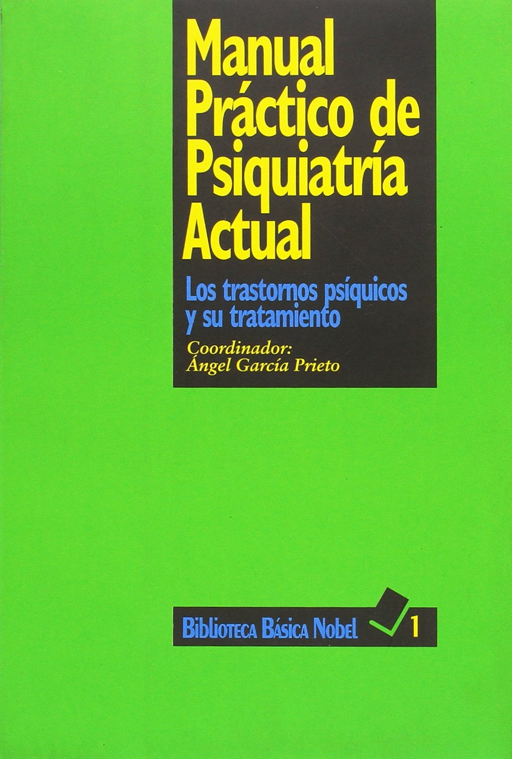 Manual práctico de psiquiatría actual book