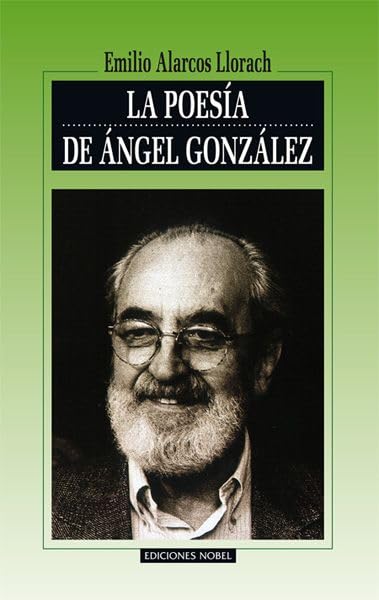 La Poesia de Angel Gonzalez book
