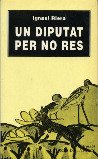 Un diputat per no res (Astrolabi, Band 6) Books