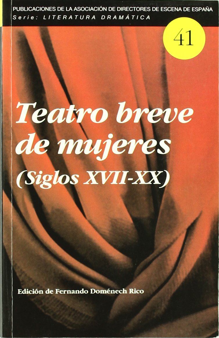 Teatro Breve de Mujeres, Siglos XVII-XX book