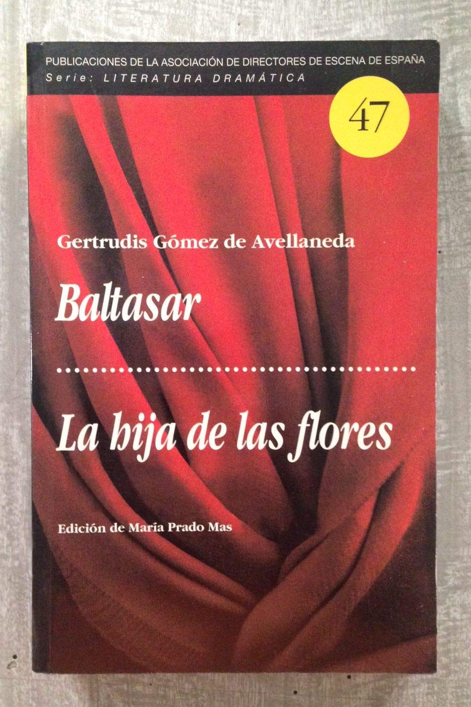 Baltasar / la hija de las Flores book