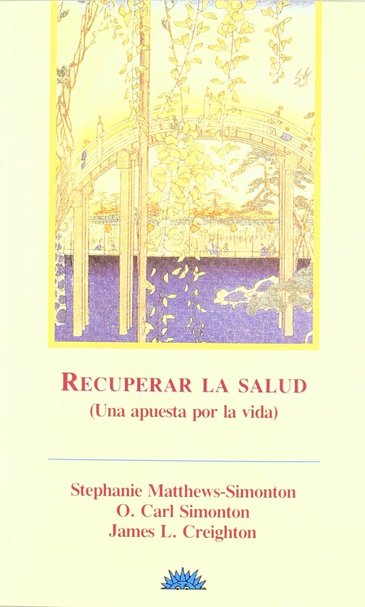 Recuperar la salud : una apuesta por la vida book